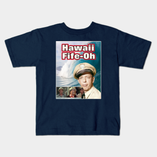 Barney Fife Kids T-Shirt - Hawaii Fife-Oh by Bigfinz